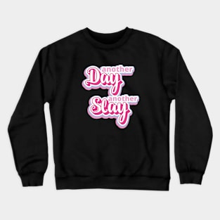 Another Day Another Slay 90s Barbie Pink Meme Crewneck Sweatshirt